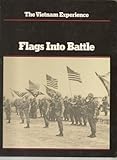 Flags into Battle (Vietnam Experience)