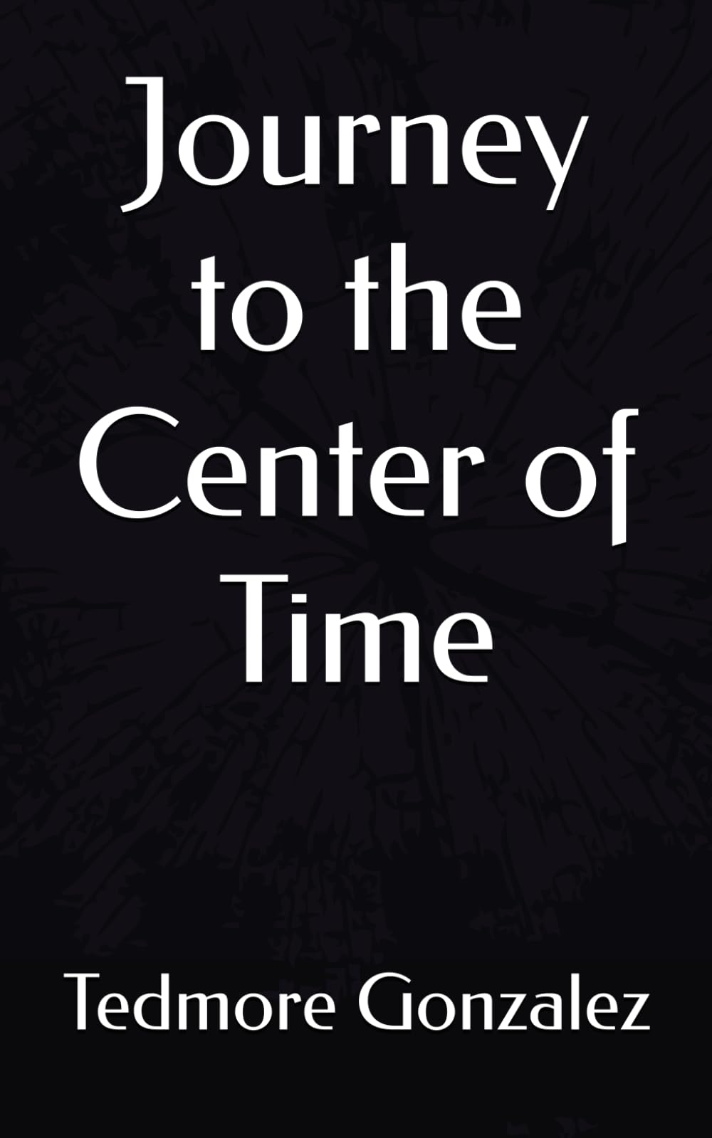 Journey to the Center of Time