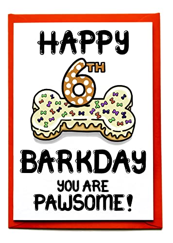 6th Birthday Card For The Dog, Sixth Birthday Card For Fur Baby, Barkday, Furry Child, Puppy, Family Pet
