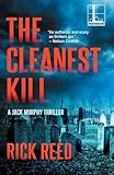  The Cleanest Kill (A Jack Murphy Thriller, Band 8)