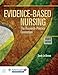 Evidence-Based Nursing: The Research Practice Connection: .