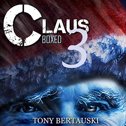 Claus Boxed 3 by Tony Bertauski episode artwork