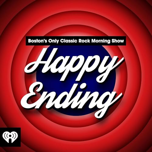 Boston's Only Classic Rock Morning Show: Happy Ending cover art