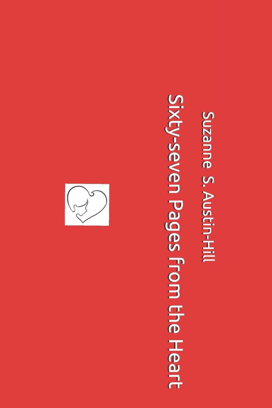 Sixty-seven Pages from the Heart