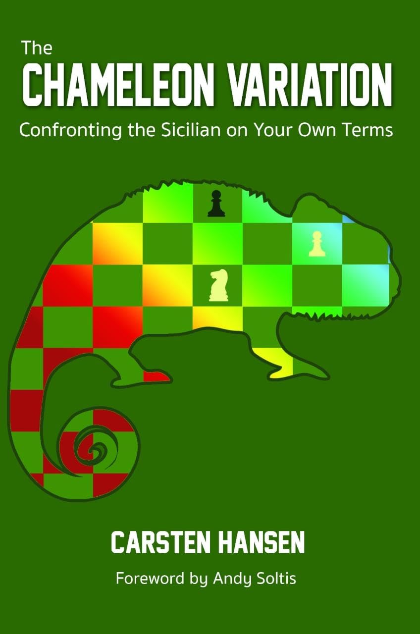 Buy The Chameleon Variation: Confronting the Sicilian on Your Own Terms — BookShops.in