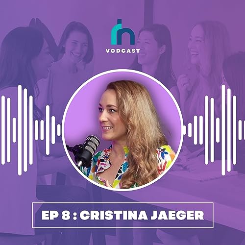 『Episode 8: Cristina Jaeger - Founder of herFinancialFreedom』のカバーアート