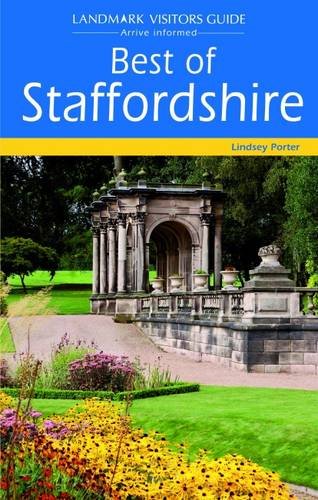 The Best of Staffordshire (Landmark Visitor Guide)