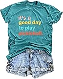 It's A Good Day to Play Pickleball T-Shirt - Women's...
