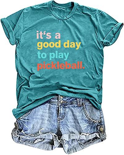 It's A Good Day to Play Pickleball T-Shirt - Women's...