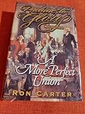 A More Perfect Union (Prelude to Glory, Vol. 8)