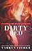 Dirty Red (Love Me With Lies)