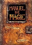  Manuel De Magie. A L\'Usage Des Apprentis Enchanteurs De 1ere Et 2eme Annee