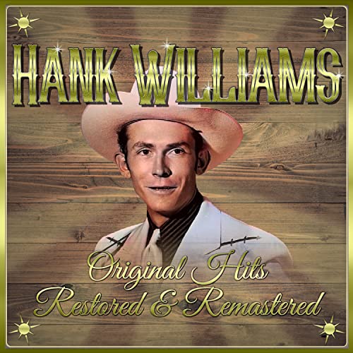 Amazon Music ハンク・ウィリアムスのHank Williams Original Hits Restored