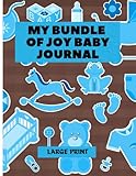 MY BUNDLE OF JOY BABY JOURNAL FOR BOYS: PREGNANCY JOURNAL FOR BOYS