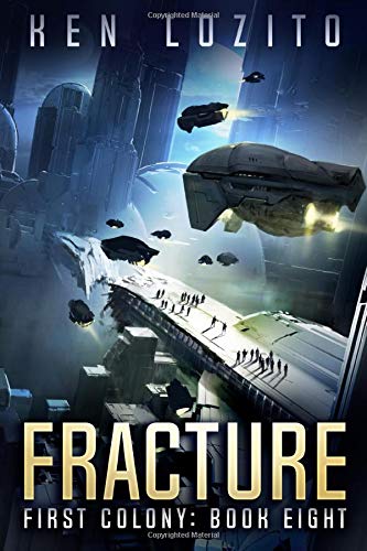 Fracture (First Colony Book 8)