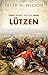 Produktbild Lutzen: Great Battles: (Great Battles Series)