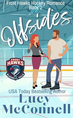 Offsides (The Frost Hawks Hockey Romance Series Book 2) (English Edition)