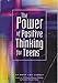The Power of Positive Thinking for Teens