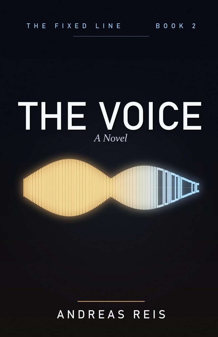 The Voice: A Novel: 2 (The Fixed Line)