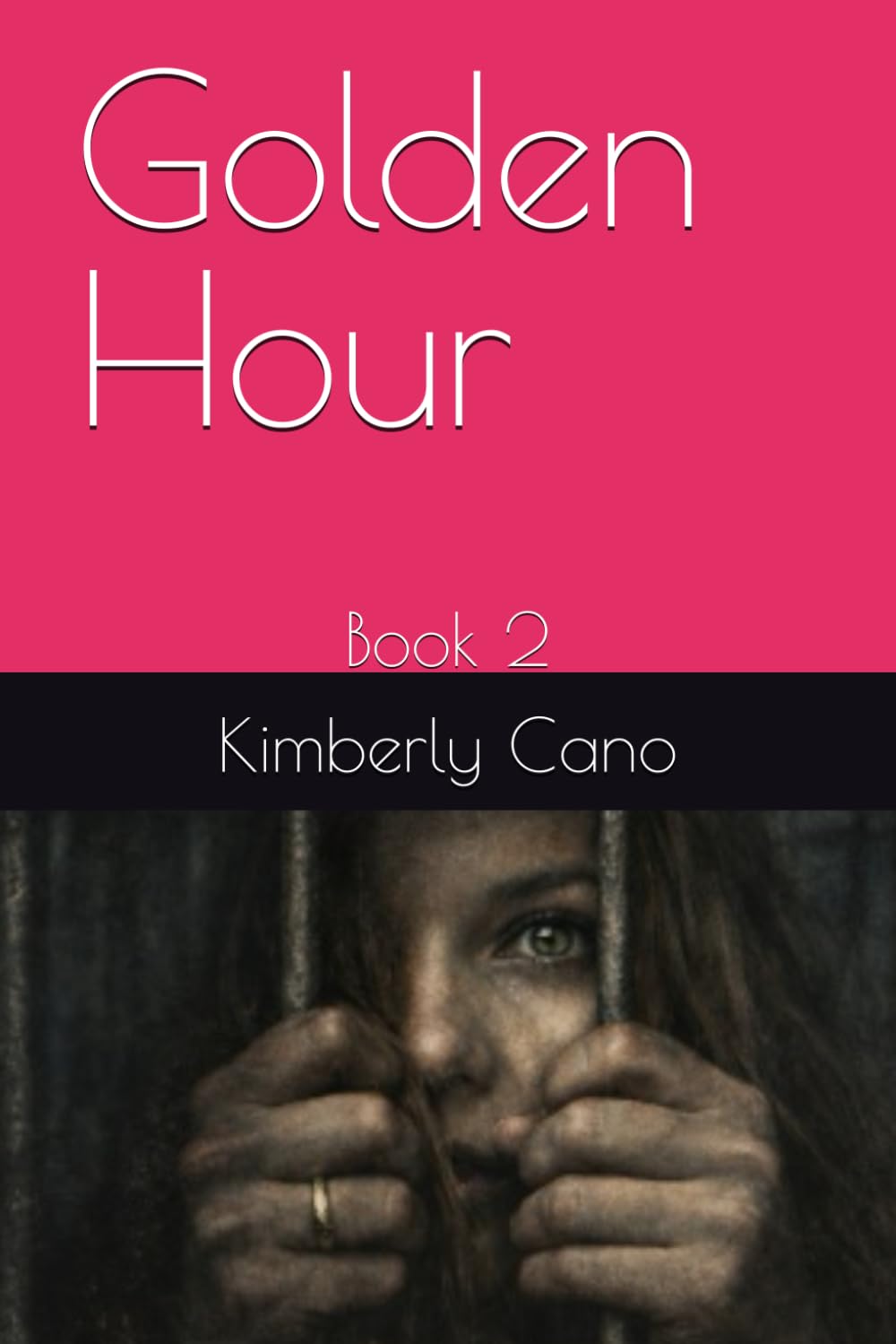 Golden Hour: Book 2 (The Lies We Keep)