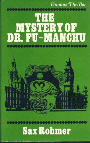 The mystery of Dr. Fu-Manchu, 0854681728 Book Cover
