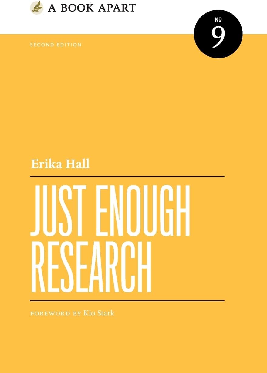 Just Enough Research: Second Edition