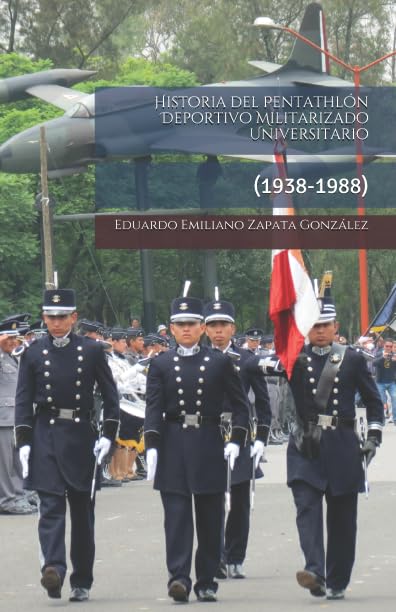 Historia del Pentathlón Deportivo Militarizado Universitario (1938-1988)