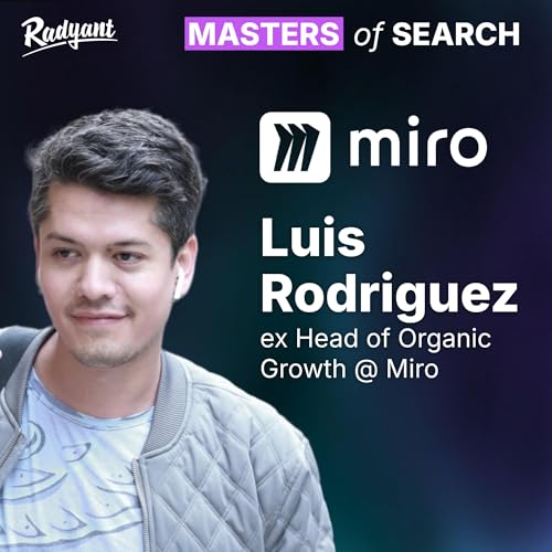 SEO FOR PLG MASTERCLASS | Luis Rodriguez (ex Head of Organic Growth @ Miro)