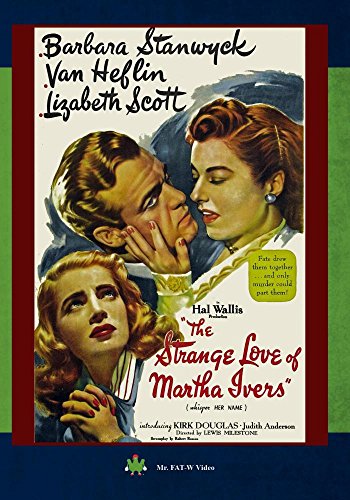 The Strange Love Of Martha Ivers B019X2ZS0M Book Cover