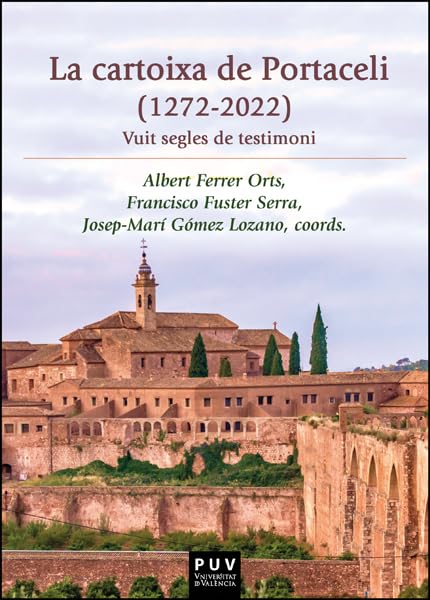 Portada de La Cartoixa De Portaceli 1272-2022