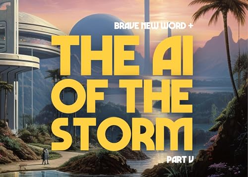Episode #25: The AI of the Storm (Part V)