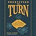 Produktbild Predicting the Turn: The High Stakes Game of Business Between Startups and Blue Chips