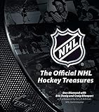 The Official NHL Hockey Treasures: Stanley Cup Finals, Team Rivalries, Collectibles