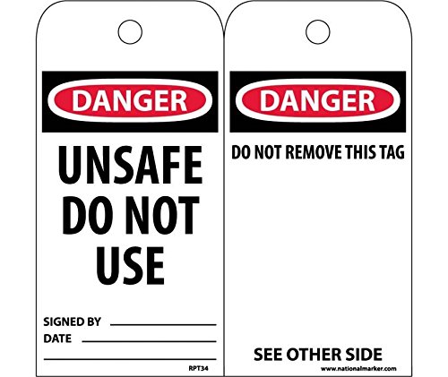 NMC National Marker Corp. RPT34ST Tags, Danger, Unsafe Do Not Use, 6 Inch X 3 Inch, Synthetic Paper, 25/Pk (Hole)