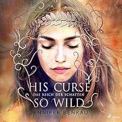 His Curse So Wild (German edition) Audiolibro Por Jennifer Benkau arte de portada