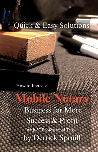Quick & Easy Solutions How To Increase Mobile Notary Business For...