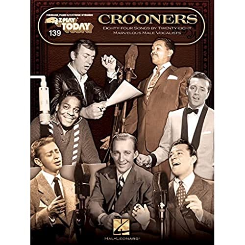 Crooners: E-Z Play Today Volume 139 (E-z Play Today, 139)