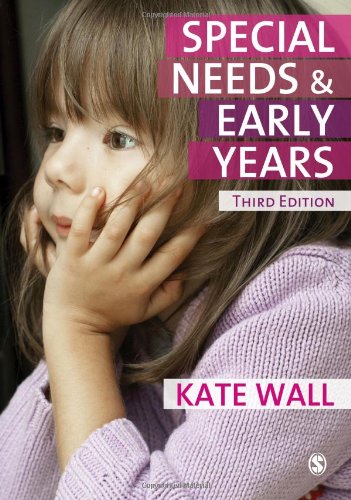 Special Needs and Early Years: a Practitioner's