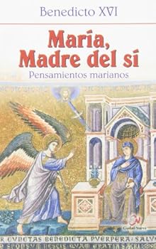Paperback María, Madre del sí [Spanish] Book