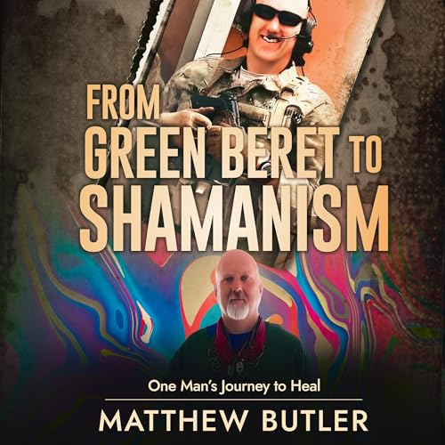 Page de couverture de From Green Beret to Shamanism