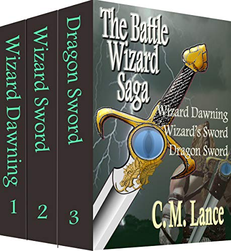 The Battle Wizard Saga: Books One, Two, and Three
