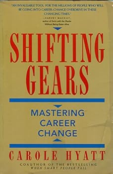 Paperback Shifting Gears: Mastering Career Change Book