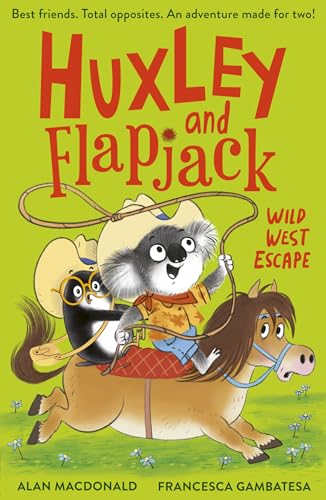 Huxley And Flapjack: Wild West Escape