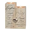 to My Bestie Candle Holder -Because of You I Laugh Smile More Cry Less Thank You for Being My Unbiological Sister Girls…