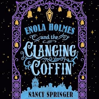 Page de couverture de Enola Holmes and the Clanging Coffin