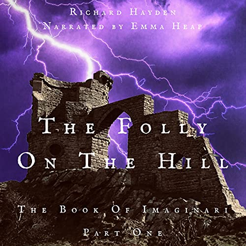 The Folly on the Hill by Richard Hayden episode artwork