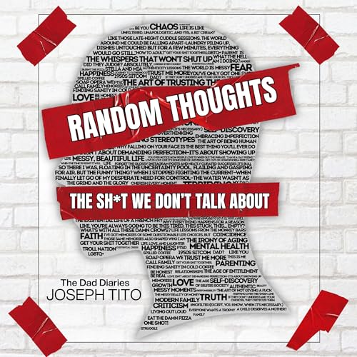 Random Thoughts: The Sh*t We Don't Talk About cover art