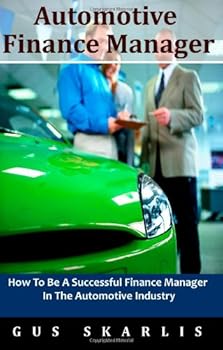 Paperback Advanced Finance Management Master: How To Be A Successful Finance Manager In The Automotive Industry Book