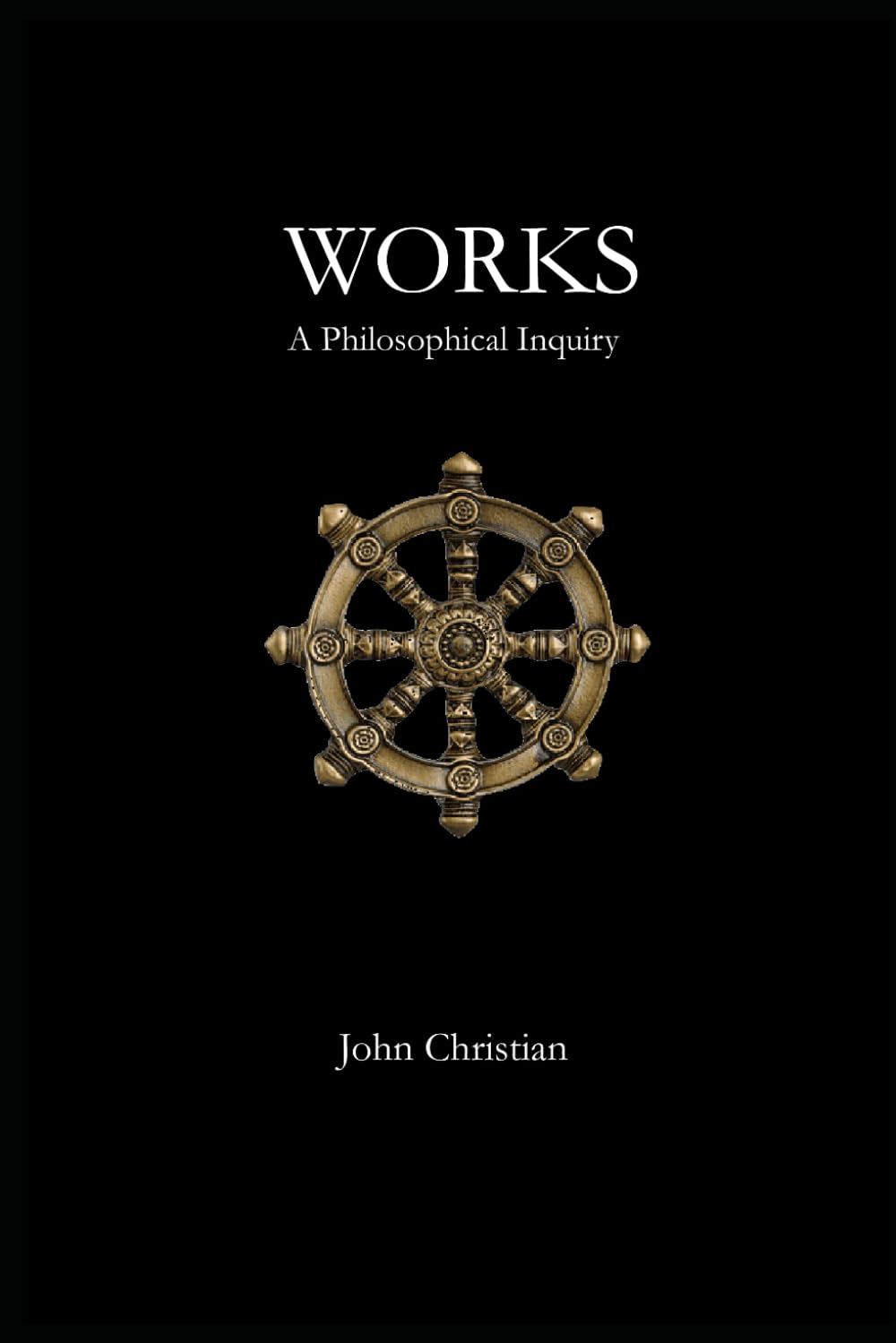 Works: A Philosophical Inquiry