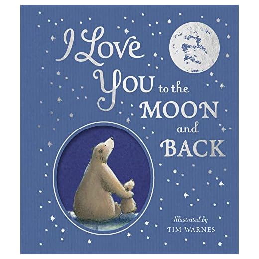 I Love You to the Moon And Back